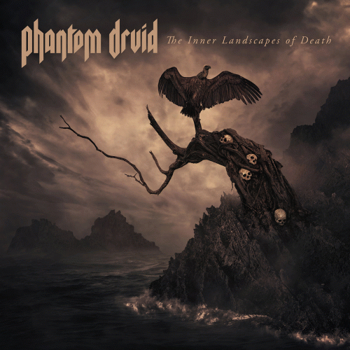 Phantom Druid : The Inner Landscapes of Death